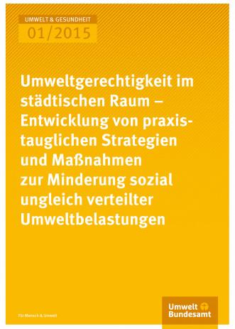 Cover: Umweltgerechtigkeit im städtischen Raum. Entwicklung von praxis ...