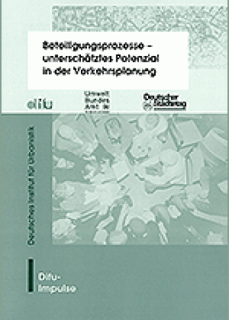 Cover: Beteiligungsprozesse – unterschätztes Potenzial in der Verkehrsplanung